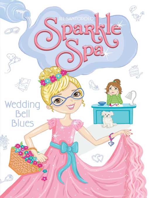 Title details for Wedding Bell Blues by Jill Santopolo - Available